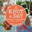 A Knot A Day - 365 Knots Book additional 1