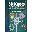50 Knots For Every Adventure Book additional 1