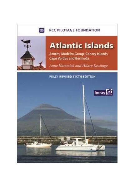 Atlantic Islands - Azores, Madeira Group, Canary Islands Cape Verdes & Bermuda (6th Edition)